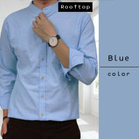 rooftop shirt เสื้อเชิ้ตคอจีนผู้ชาย ผ้าoxford แขนยาว 4สี ฟ้า เทาอากาศ เลือดหมู เบจ