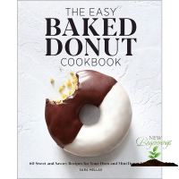 Don’t let it stop you. ! &amp;gt;&amp;gt;&amp;gt;&amp;gt; The Easy Baked Donut Cookbook : 60 Sweet and Savory Recipes for Your Oven and Mini Donut Maker หนังสือภาษาอังกฤษมือ1 (New) พร้อมส่งจากไทย