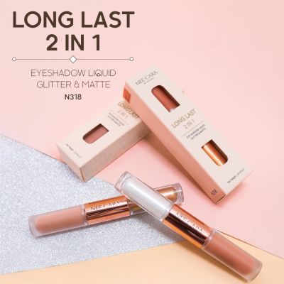 NEE CARA LONG LAST 2IN1 EYESHADOW LIQUID : NEECARA นี คาร่า อายแชโดว์ x 1 ชิ้น N318