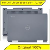 Newprodectscoming New Original For Dell Chromebook 2 in 1 C7486 A Case D Case Back Bottom Cover Laptop Case For Dell Laptop