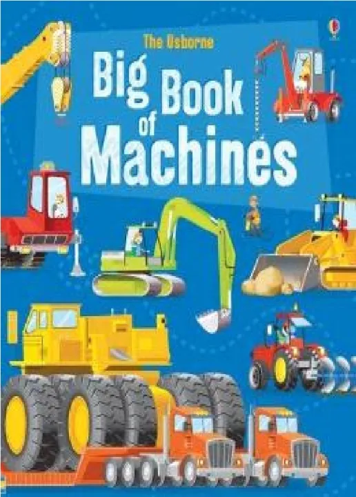 The Usborne Big Book Machines: 9781474928946: By Usborne | Lazada