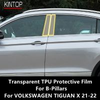 For VOLKSWAGEN TIGUAN X 21-22 B-Pillars Transparent TPU Protective Film Anti-Scratch Repair Film Accessories Refit