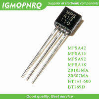 100Pcs MPSA13 BT131-600 MPSA92 MPSA18 Z0103MA MPSA42 Z0607 A42 A13 A92 0607MA 131-600ทรานซิสเตอร์