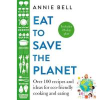 ส่งฟรีทั่วไทย Eat to Save the Planet: Over 100 Recipes and Ideas for Eco-Friendly Cooking หนังสือใหม่พร้อมส่ง