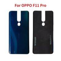 เคสสำหรับ Oppo ด้านหลัง F11 CPH1969มืออาชีพ CPH2209 CPH1987ชิ้นส่วนอะไหล่เคสปลอกหุ้มช่องหลังฝาหลังปิดโทรศัพท์