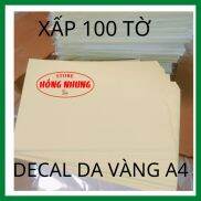 Combo 10 Xấp 100 Tờ Decal Đế Vàng , Kích thước A4, Loại Cắt