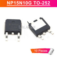 10Pcs NP15N10G TO-252 SMD 15A/100V N-Channel MOSFET ทรานซิสเตอร์ใหม่ Original