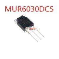 2ชิ้น5ชิ้น MUR6030DCS ไดโอดการกู้คืนอย่างรวดเร็ว60A 300โวลต์ TO-3P ทรานซิสเตอร์ไดโอดแคโทดทั่วไป