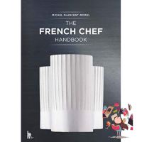 Find new inspiration ! [หนังสือนำเข้า] The French Chef Handbook: La cuisine de reference - Michel Maincent-Morel pastry cook cookbook book