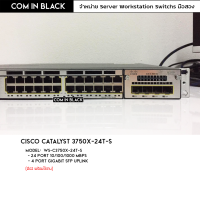 Cisco Catalyst 3750X-24T-S (มือ2 พร้อมใช้งาน)