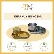 Khay inox và hũ inox dùng đựng bông trong phun săm Khay y tế vàng