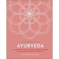 Thank you for choosing ! Ayurveda : An Ancient System of Holistic Health to Bring Balance and Wellness to Your Life