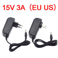 15V 3A 3000Ma Ac 110V 220V เป็น Dc 15V 3A อะแดปเตอร์แปลงไฟชาร์จไฟสวิตช์อุปกรณ์จ่ายไฟสลับ