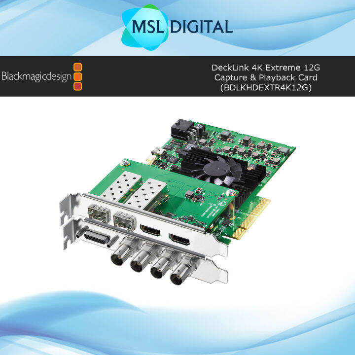 Blackmagic Design DeckLink 4K Extreme 12G Capture & Playback Card ...