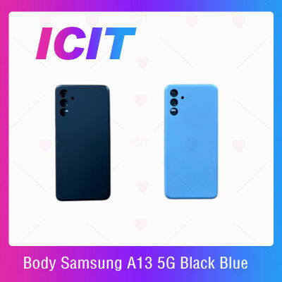 สำหรับ Samsung A13 5G อะไหล่บอดี้ เคสกลางพร้อมฝาหลัง Body For Samsung A13 5G อะไหล่มือถือ คุณภาพดี สินค้ามีของพร้อมส่ง (ส่งจากไทย) ICIT 2020