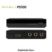 SMSL PS100 Multifunctional Audio Converter ตัวรับสัญญาณบลูทู ธ สําหรับชิป DAC / AMP ES9023 พร้อมอินพุต HDMI / Optical / Coaxial