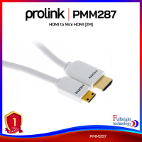 Prolink PMM287 สาย HDMI Type A Plug to HDMI Mini ความยาวสาย 2 เมตร รับประกันศูนย์ไทย 3 ปี