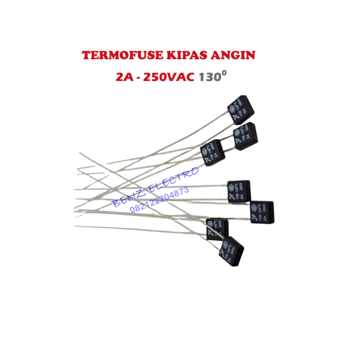 FUSE THERMAL THERMOFUSE TERMOFUSE 2A 250V 130°C KIPAS ANGIN. Rp. 6.500