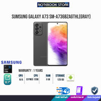 [ผ่อน 0% 10 ด.]SAMSUNG GALAXY A73 5G -GRAY (SM-A736BZAGTHL)/ประกัน1y/BY NOTEBOOK STORE