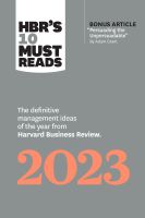 HBRS 10 MUST READS 2023: THE DEFINITIVE MANAGEMENT IDEAS OF THE YEAR FROM HARVA