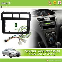 เคสเครื่องเล่น Android 9 "Toyota Vios 2007-2013 (UV Black) (Class A) พร้อมซ็อกเก็ต Toyota 3หัว