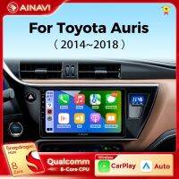 Ainavi เครื่องเล่นมัลติมีเดียสำหรับ Toyota Auris 2014 2015 2016 2017 2018 Corolla Hybrid Carplay Android สเตอริโอวิทยุรถยนต์รถยนต์4G Wifi