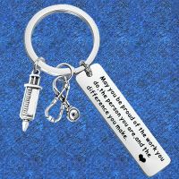 【DT】Nurses Day Gift Keychain Pendant Metal Syringe Stethoscope Doctor Key Chain Keyring May You Be Proud of The Work You Do hot