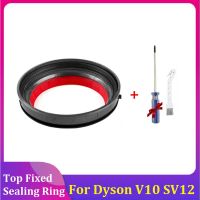 Top Fixed Sealing Ring Dust Bin Top Fixed Sealing Ring with Screwdriver for Dyson V10 SV12 Vacuum Cleaner Replacement Accessories