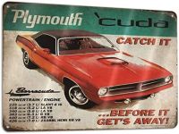 KAMA Plymouth Cuda จับมันก่อนที่มันจะได้รับออกไปรถย้อนยุคโบราณป้ายดีบุกอัตโนมัติป้ายโลหะป้ายดีบุก7.8X11.8นิ้ว