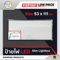 กล่องไฟ ป้ายไฟ LED Slim Lightbox ขอบขาว พร้อมไฟ LED ขนาด 53x111 cm จาก Ai Retail