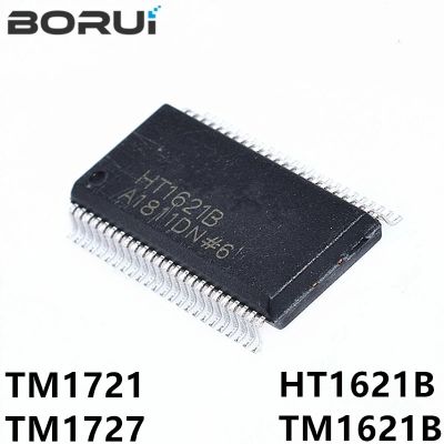 10ชิ้น TM1621 HT1621B ของแท้ใหม่ TM1721 TM1621B แผ่นปะ1727 SSOP48ไดรเวอร์ชิปไดรเวอร์คริสตัลเหลวจอ LCD IC