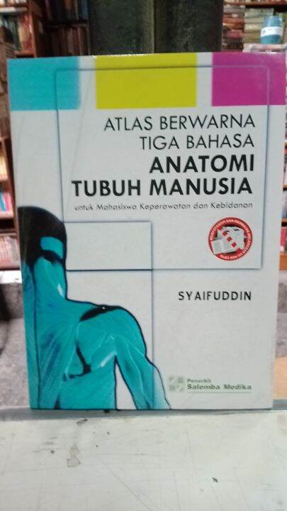 BUKU ORIGINAL ATLAS BERWARNA TIGA BAHASA ANATOMI TUBUH MANUSIA FULL ...