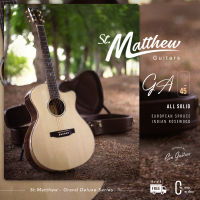 St.Matthew GA-45 Deluxe กีตาร์โปร่งเกรดพรีเมี่ยม ทรง GA สเปค All Solid (European Spruce / Indian Rosewood) พร้อมฮาร์ดเคส