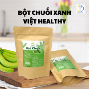 Bột chuối xanh Viethealthy nguyên chất 100% giàu tinh bột kháng giảm cân