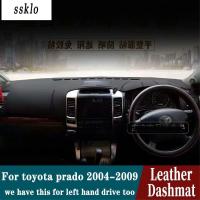 (SSKLO) สำหรับ Toyota Prado J120 2004-2009 2005 2006 2007หนัง Dashmat แผ่นคลุมแผงหน้าปัดรถยนต์พรมกันลื่นพรมรถจัดแต่งทรงผมอุปกรณ์เสริม Rhd