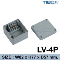 TIBOX LV-4P กล่องอลูมิเนียมพร้อมเทอร์มินอล (Aluminum Terminal Block Enclosure IP66) 4P 10A IP66 Size : 82x77x57mm (LV Series Aluminum Terminal Block Enclosure)