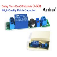 5V12V Time Dalay Turn On/Off Relay Module NE555 Monostable Switch Shielding Delay Car Driving Recorder Delay Start 60SAdjustable