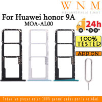 สำหรับ Huawei Honor ถาดใส่ซิมการ์ด MOA-AL00 9A สำหรับ9A ที่ใส่ซิมช่องเสียบบัตรตัวอ่านกระเป๋าเก็บบัตรช่อง SD ส่วนอะไหล่อะแดปเตอร์