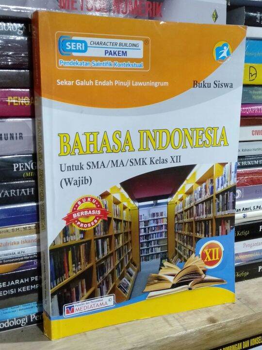 BAHASA INDONESIA UNTUK SMA/MA/SMK KELAS XII-12 EDISI REVISI K-13 ...