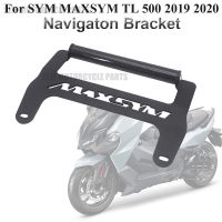 รถจักรยานยนต์ใหม่สำหรับ SYM MAXSYM TL 500 TL500 2020ที่ยึดแท่นวางโทรศัพท์หน้าสมาร์ทโฟนโทรศัพท์จีพีเอส