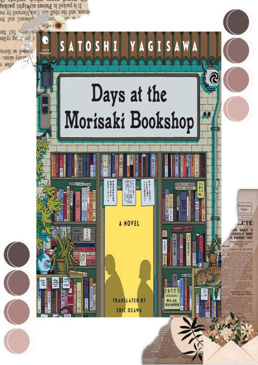 Days at the Morisaki A Novel Book by Satoshi Yagisawa Lazada PH