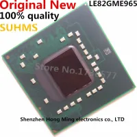 100% New LE82GME965 BGA Chipset