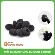 Bông mút tai nghe earbuds siêu dai mềm mại và bền