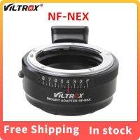 Viltrox NF-NEX อะแดปเตอร์เลนส์พร้อมรูรับแสงขาตั้งกล้องสามขาสำหรับเลนส์ Nikon F AF-S AI G ไปยังกล้อง Sony E A9 A7SII A7RII NEX 7 A6500