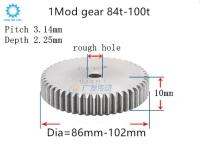 【✴COD✴】 lezhandai00470736 ฟันเฟืองเกียร์เฟือง Mod 1 M = 1 84T-100ฟันกว้าง10มม. ฟันแท้ไม่มีเกียร์มอเตอร์เกียร์ในเชิงบวกที่แข็งแกร่ง