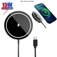 ที่ชาร์จไรสาย  Magnetic Wireless  15W Charger Qi Fast Charger