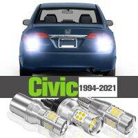 ไฟ LED ย้อนกลับ2X โคมไฟสำรองอุปกรณ์เสริมสำหรับ Honda Civic 6 7 8 9 10 1994-2021 2001 2003 2004 2005 2006 2012 2013 2016 2017