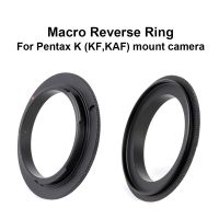 อะแดปเตอร์สำหรับ Pentax K Mount Macro 49/ 52/ 55/ 58/ 62/ 67/ 72/ 77มม. สำหรับ Pentax K กล้องติดตั้ง K-1 K-3 K-30 K-50 K-5