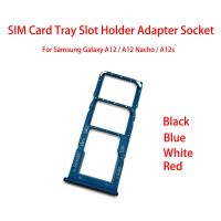 สําหรับ Samsung Galaxy A12 / A12 Nacho / A12s ถาดซิมการ์ด Slot Holder Adapter Socket Repair Parts