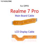 สายเคเบิลเมนบอร์ดแบบเฟล็กซ์เมนบอร์ดจอ LCD สำหรับ Realme 7 Pro